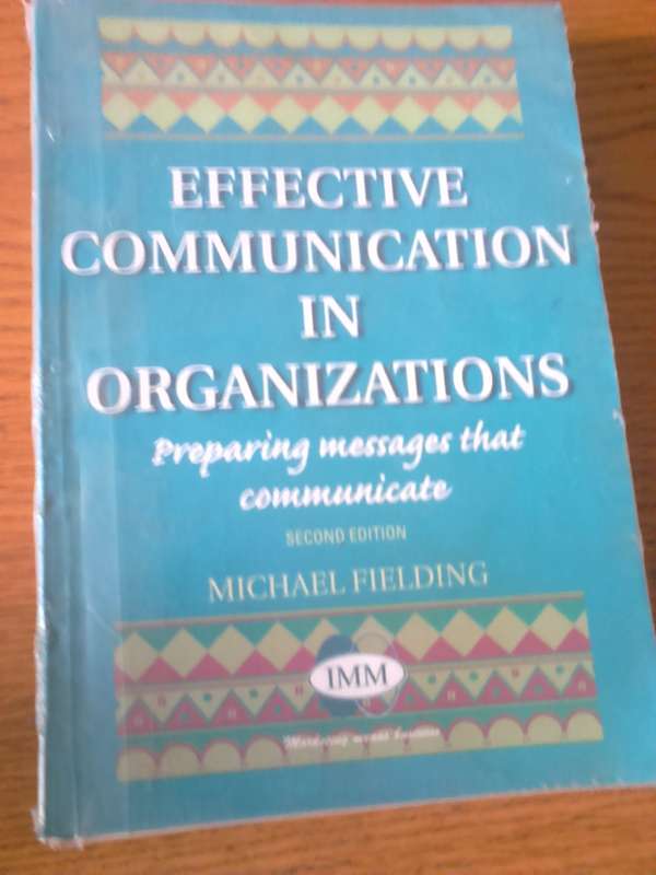Effective Communication in Organizations by Michael Fielding, 2nd Edition