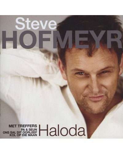 Steve Hofmeyr - Haloda (CD)