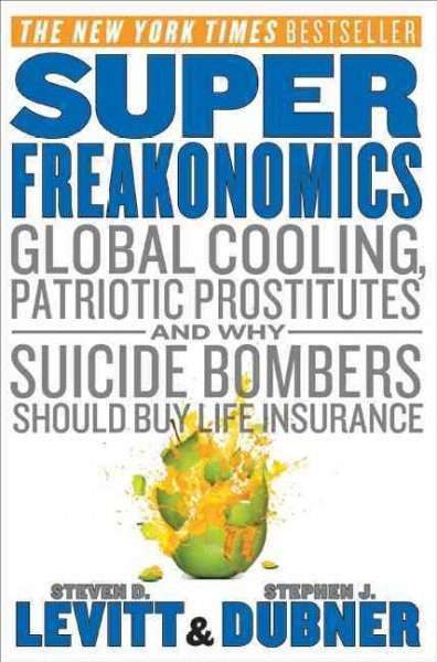 SuperFreakonomics - Steven D. Levitt (Hardcover)