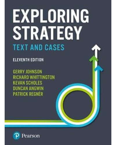 Exploring Strategy - Text and Cases (Paperback, 11th edition)