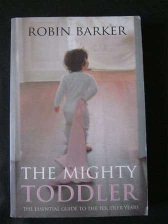 The Mighty Toddler Robin Barker