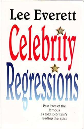 Celebrity Regressions Paperback by Lee Everett Alkin