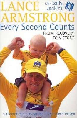 Every Second Counts Lance Armstrong, Sally Jenkins (Hardcover)