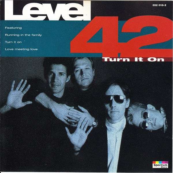 Level 42  Turn It On CD
