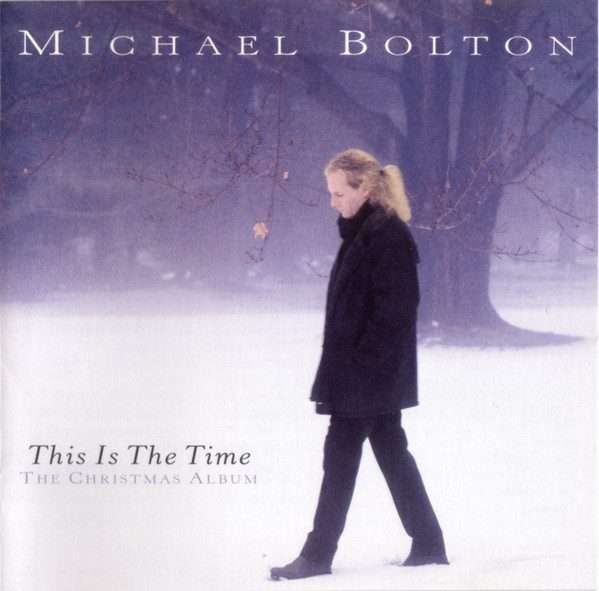 Michael Bolton  This Is The Time - The Christmas Album CD