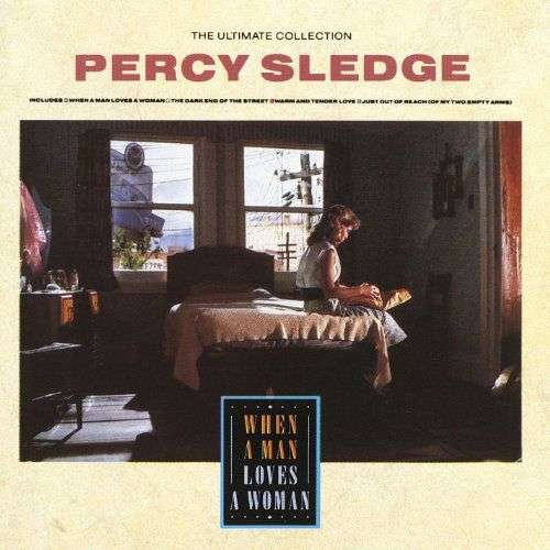 Percy Sledge - The Ultimate Collection: When A Man Loves A Woman CD (SA Pressing)