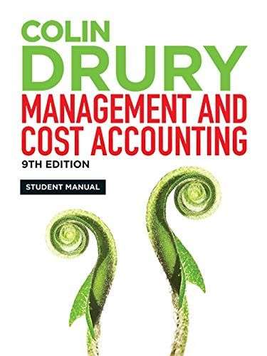 Management and Cost Accounting: Student Manual 9th Edition