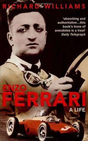 Enzo Ferrari: A Life by Richard Williams