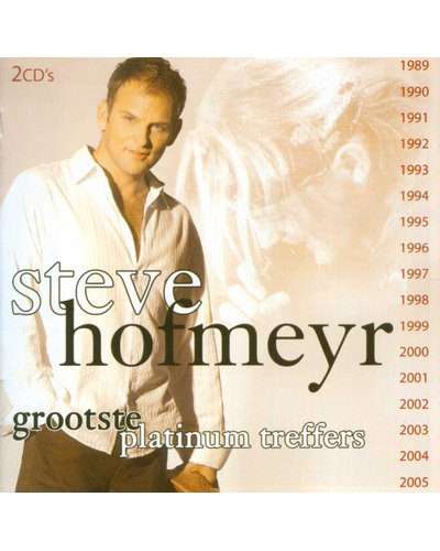 Steve Hofmeyr - Grootste Platinum Treffers (CD)