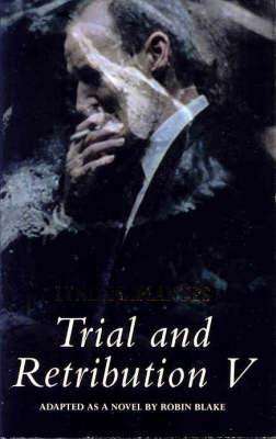 Trial and Retribution V by Lynda LaPlantes (Hardcover)