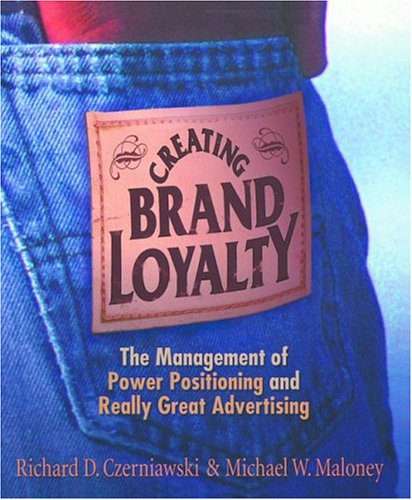 Creating Brand Loyalty Paperback