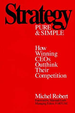 Strategy Pure and Simple by Michel Robert Hardcover ()