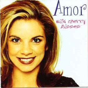 Amor Vittone  Wild Cherry Kisses CD