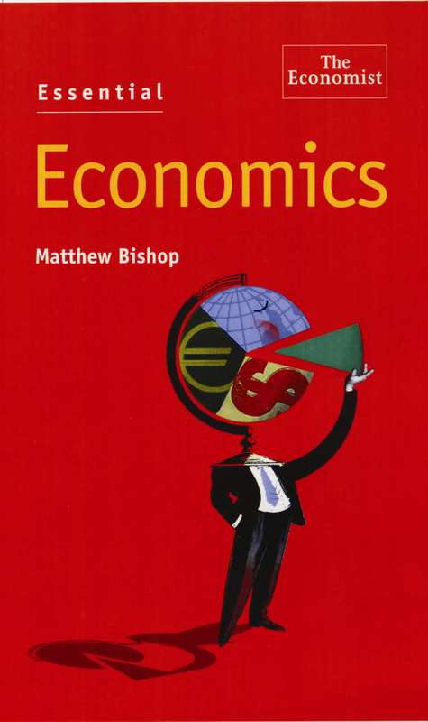 Essential Economics (Economist Essentials) Paperback