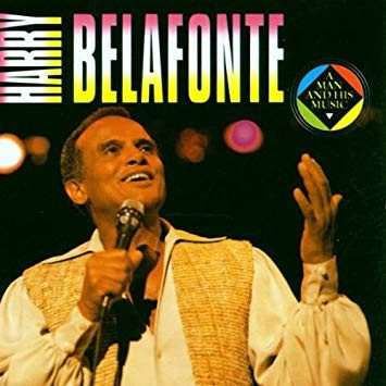 Harry Belafonte  A Man And His Music CD