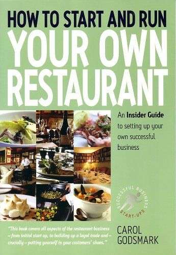 How To Start and Run Your Own Restaurant (Paperback)