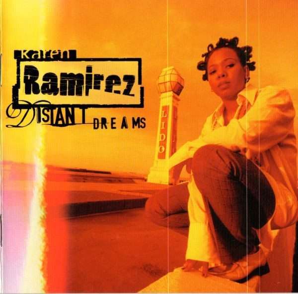 Karen Ramirez  Distant Dreams CD