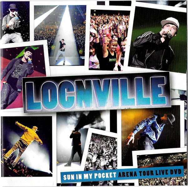 Locnville  Sun In My Pocket Arena Tour Live DVD