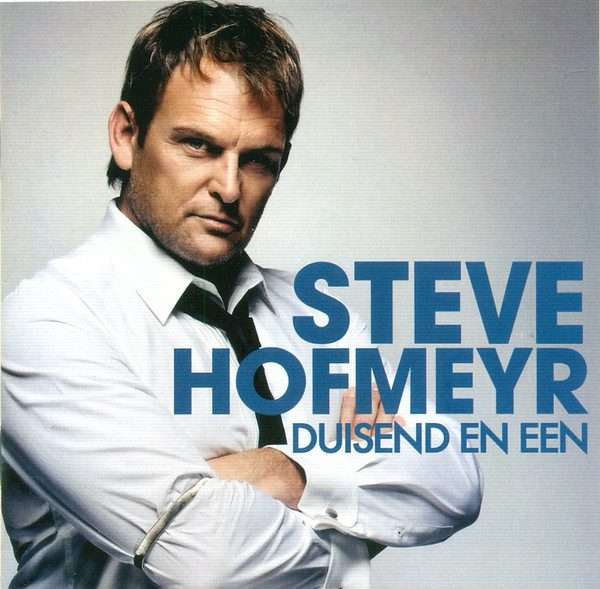 Steve Hofmeyr  Duisend En Een CD