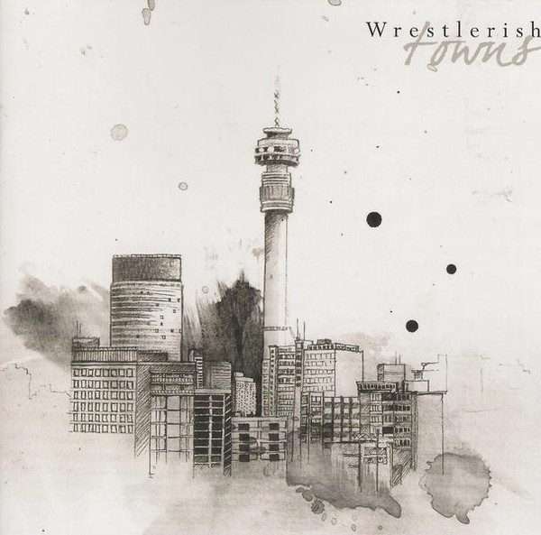 Wrestlerish  Towns CD ()
