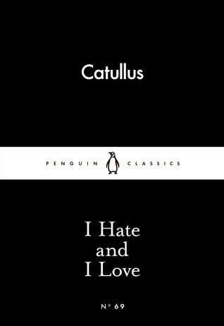 I Hate and I Love (Paperback)