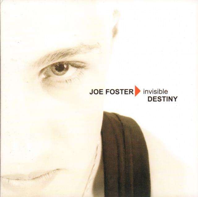 Joe Foster  Invisible Destiny CD