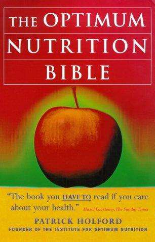 The Optimum Nutrition Bible (Paperback)