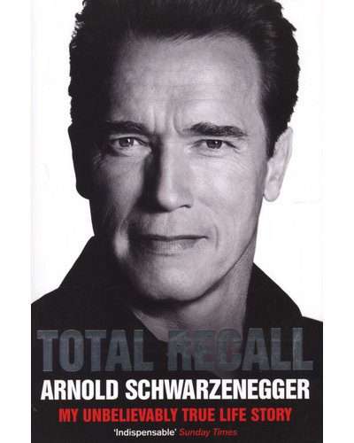 Total Recall - My Unbelievably True Life Story (Paperback)