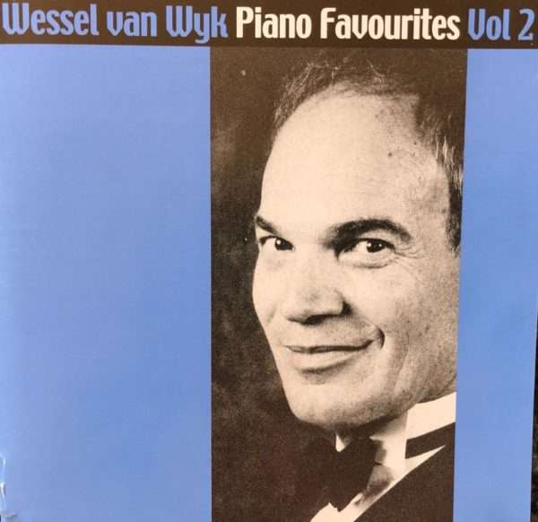 Wessel van Wyk plays piano favourites  vol 2 CD