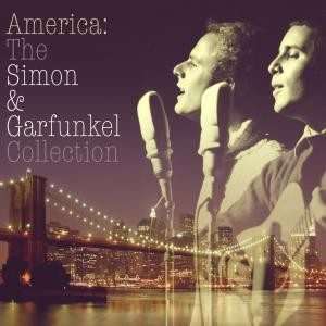 Simon & Garfunkel - America: the Simon & Garfunkel Collection [CD]