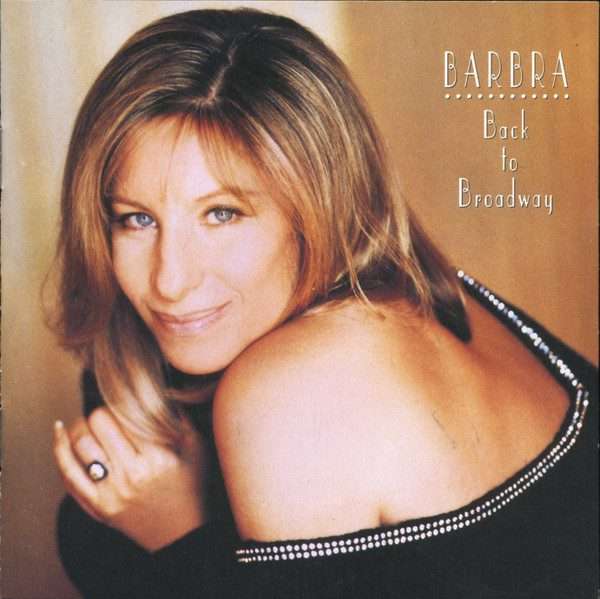 Barbra  Back To Broadway CD