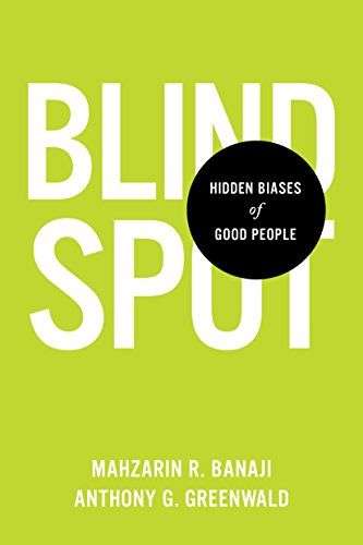 Blindspot: Hidden Biases of Good People (Paperback)