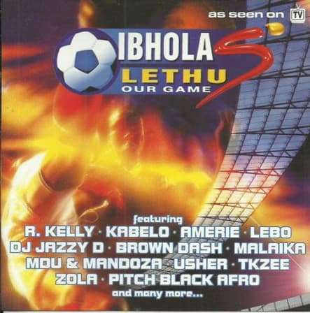 Ibhola Lethu - Our Game CD ()