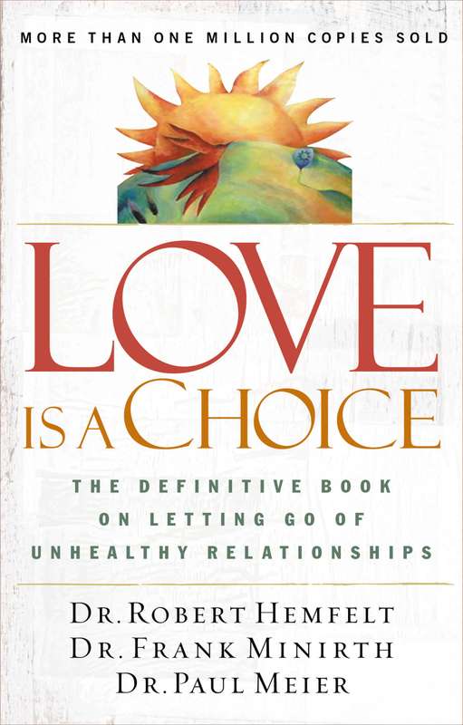 Love Is a Choice: Paperback