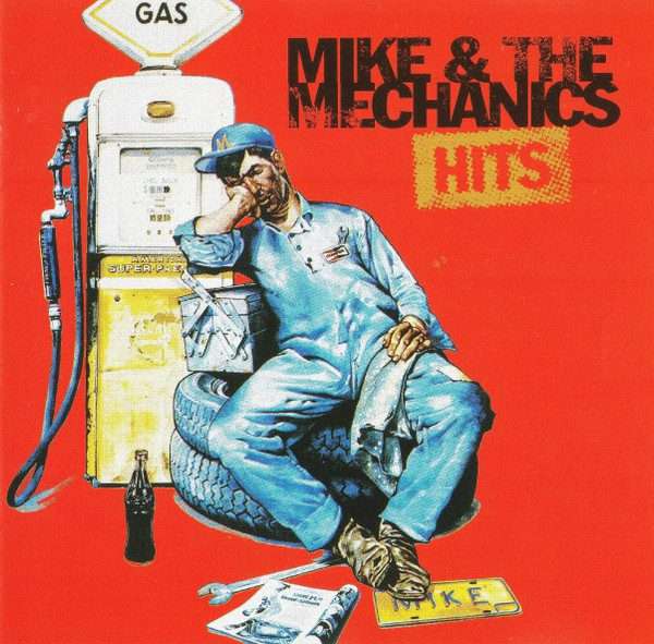 Mike & The Mechanics  Hits CD