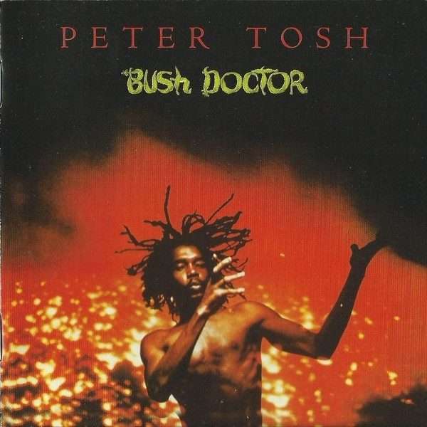 Peter Tosh  Bush Doctor CD