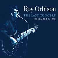 Roy Orbison  The Last Concert: December 4 1988 CD