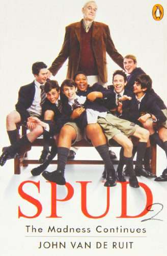 Spud 2: The Madness Continues Paperback