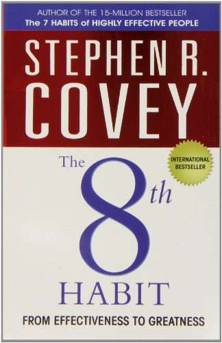 The 8th Habit: From Effectiveness to Greatness (Paperback)