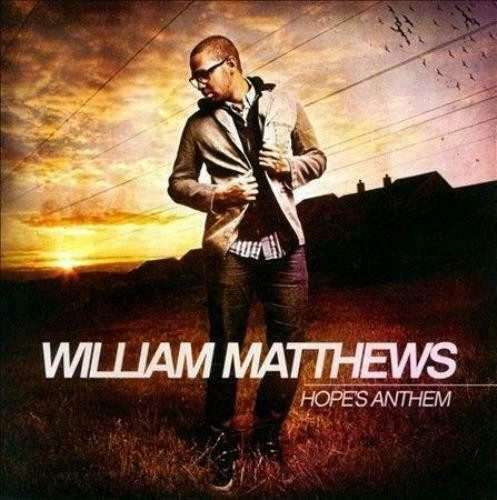 William Matthews  Hope's Anthem CD