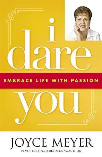 I Dare You: Embrace Life with Passion Paperback