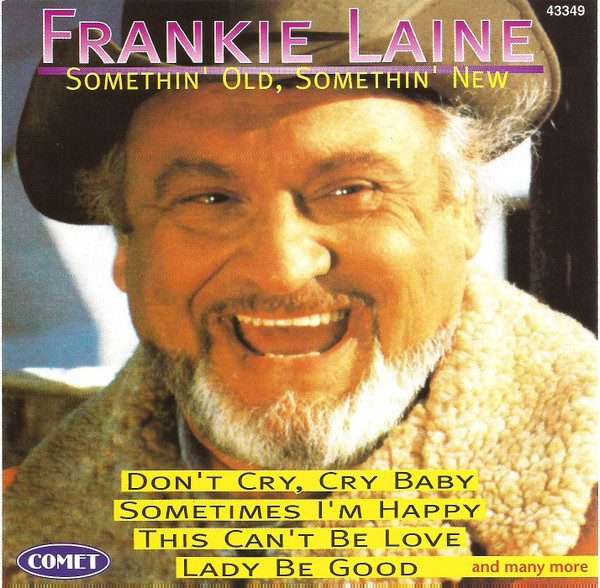 Frankie Laine - Somethin Old, Somethin New CD