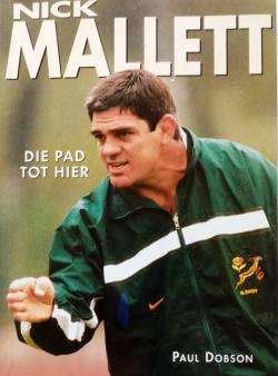 Nick Mallet: Die Pad Tot Hier
