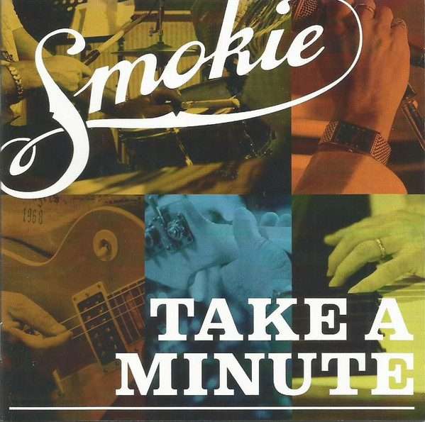 Smokie  Take A Minute CD