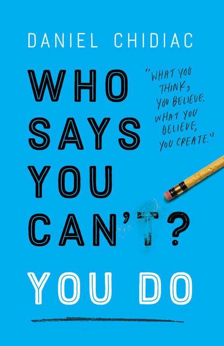 Who Says You Can't? YOU DO (Paperback)