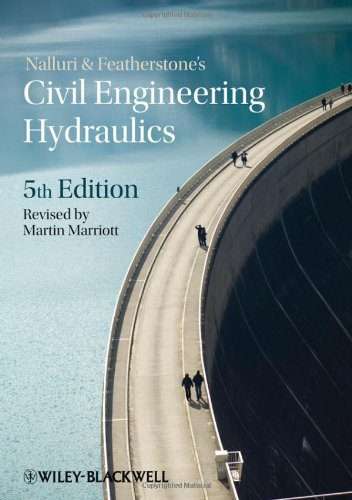 Civil Engineering Hydraulics: 5th (Fifth) Edition Paperback