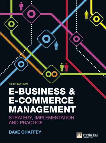 E-Business & E-Commerce Management: Strategy, Implementation and Practice 5th Edition