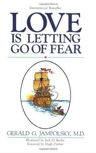 Love Is Letting Go of Fear (Paperback)