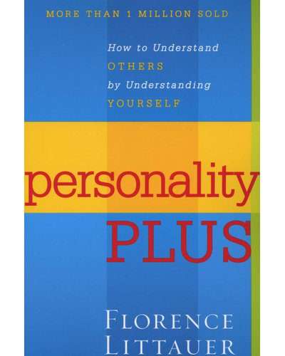 Personality Plus - How to Understand Others by Understanding Yourself (Paperback)