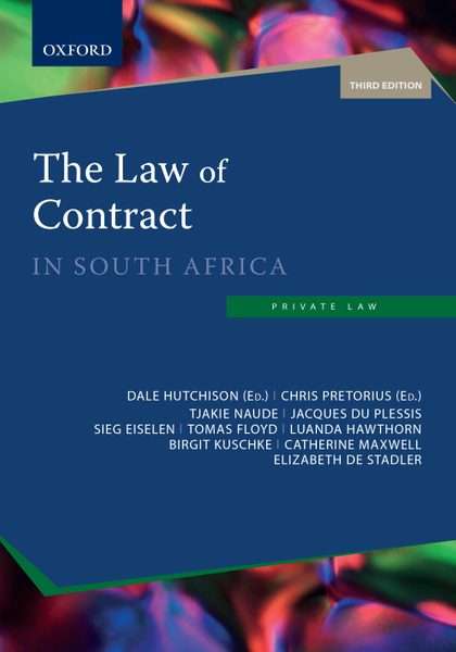 The Law of Contract In South Africa (Paperback, 3rd Edition)